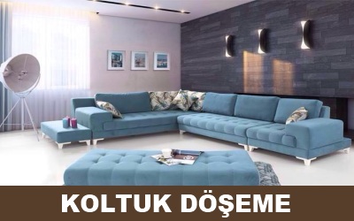 KOLTUK DÖŞEME